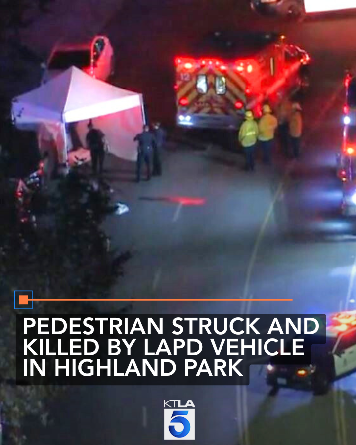 A pedestrian was struck and killed by a Los Angeles Police Department vehicle near a carnival in Highland Park